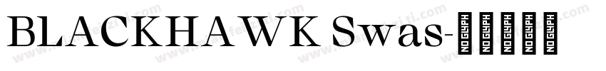 BLACKHAWK Swas字体转换